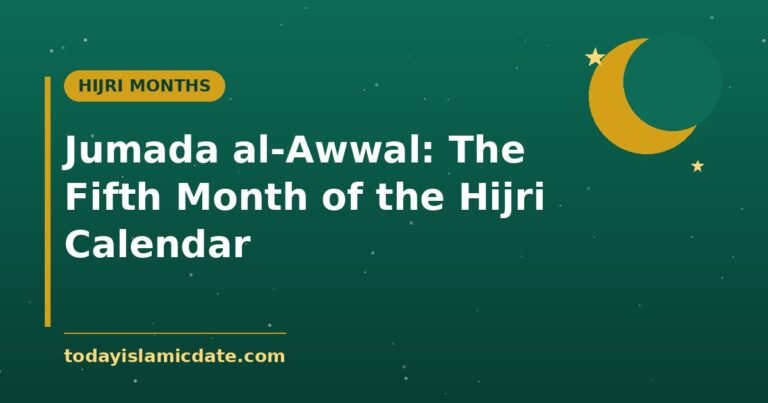 Jumada al-Awwal: The Fifth Month of the Hijri Calendar